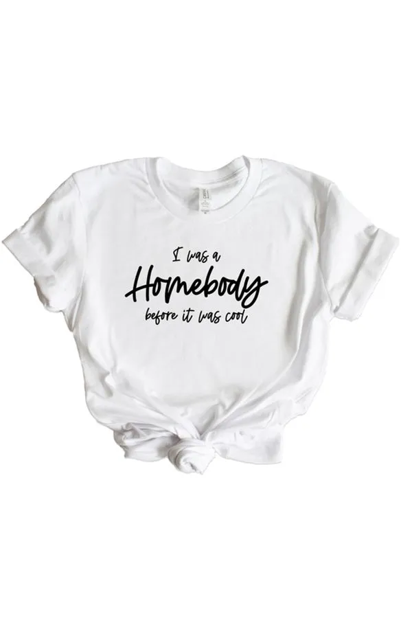 Bks Collection Graphic Tee – “Homebody”