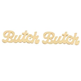 Butch Earrings