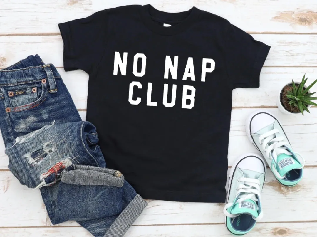 No nap club tee