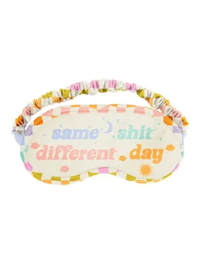 Sleep Mask - Same Shit, Different Day