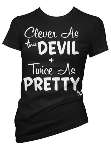 Women's Clever As The Devil Tee