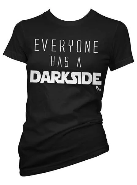 Women's Everyone Has A Darkside Tee