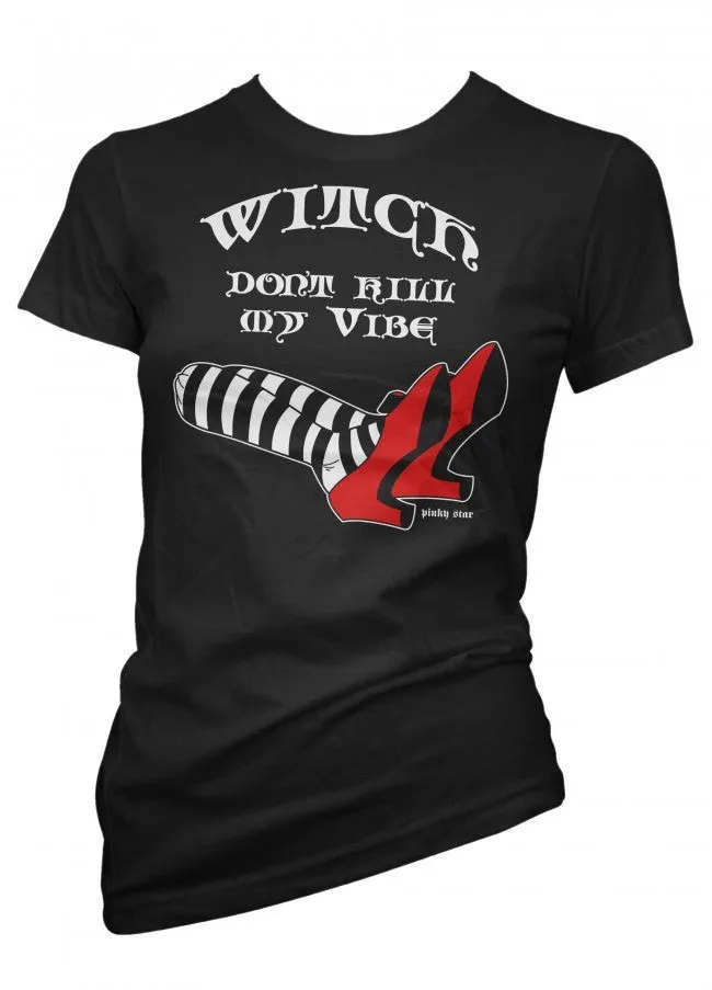 Women's Witch Don't Kill My Vibe Tee